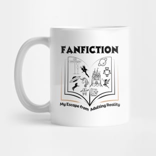 Fanfiction My Escape from Adulting Reality | Funny Fanfic Design with Fantasy Book, Fairy Tales and Cartoon Fanfiction Book Lovers Humor Mug